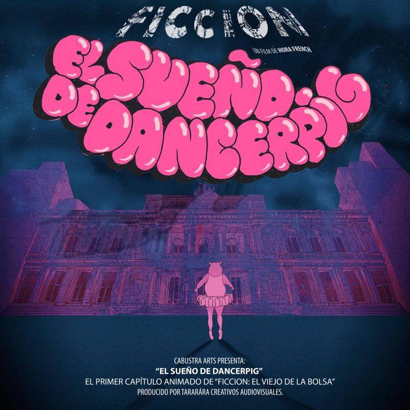 El sueño de dancer pig Cabustra